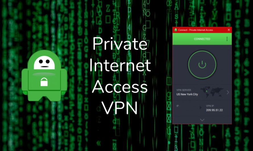 Private Internet Access VPN: Great Bang for the Buck