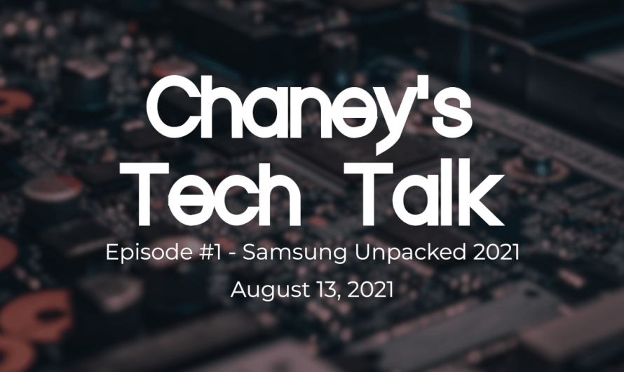 Episode #1 – Samsung Unpacked 2021