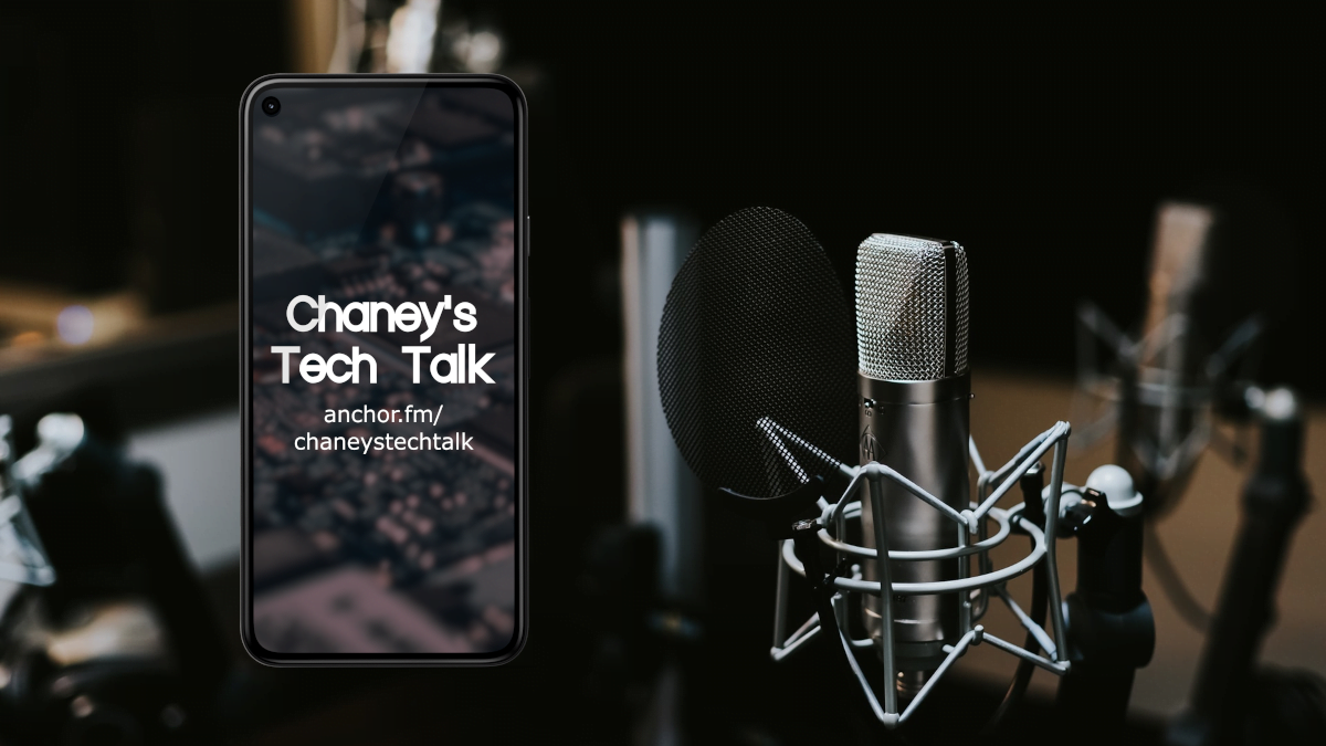 Introducing Chaney's Tech Talk